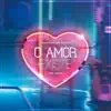 O Amor Existe (Meu Amor) [feat. MAR ABERTO] song lyrics