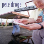 Pete Droge - Fourth of July