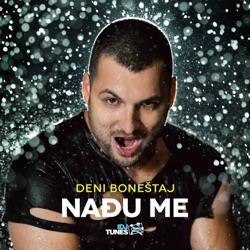Deni Bonestaj - Nadju Me