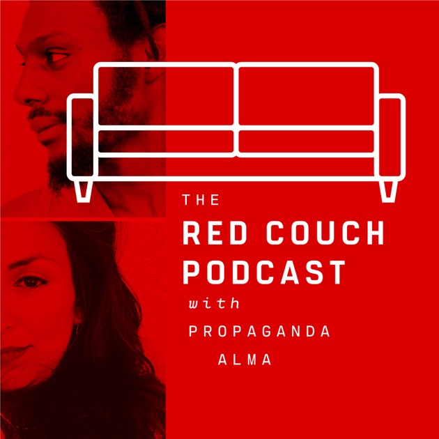 The Red Couch Podcast with Propaganda and Alma by RELEVANT on Apple
