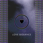 Love Sequence - Eyes