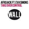 Take Over Control (feat. Eva Simons) [Radio Edit] - Single