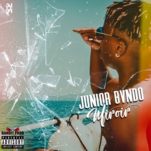 Miroir - Single - Junior Bvndo