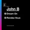 Stream & download Dream On / Rendez-vous - Single