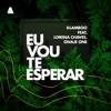 Eu Vou Te Esperar (feat. Lorena Chaves & Onaje One) - Single