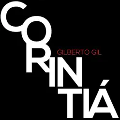 Corintiá - Single - Gilberto Gil