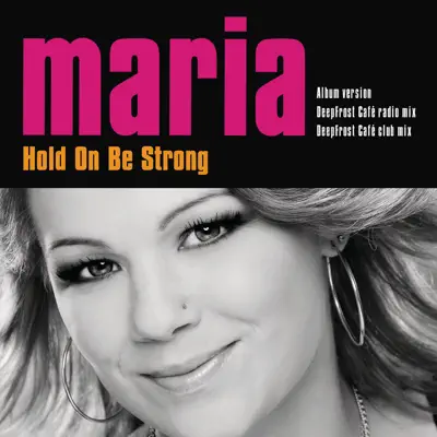 Hold On Be Strong - Maria Haukaas Storeng