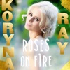 Roses on Fire - Single