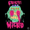 Wicked - EP album lyrics, reviews, download