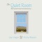 The Quiet Room - Jay Ungar & Molly Mason lyrics