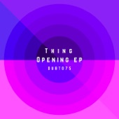 Thing - The Healer - Original Mix