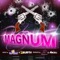 Magnum (feat. Ammona & Axcell) - DJ Monaking & DJ Ruffty lyrics