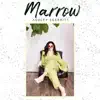 Marrow - Single album lyrics, reviews, download
