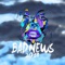 Bad News 2018 (feat. Milky & Krabba) - Melkers lyrics