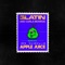 Apple Juice (feat. Carla Monroe) [MOTi Remix] - SLATIN lyrics
