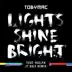 Lights Shine Bright (JT Daly Remix) [feat. Hollyn] - Single album cover