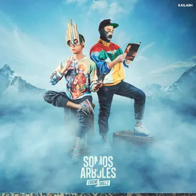 Somos Arboles (Kailash Edit) - Emone Skillz Somos Arboles (Kailash Edit) - Emone Skillz