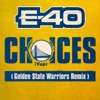 Choices (Yup) [Golden State Warriors Remix] - Single