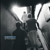 Dispatch - Bridges (Live)