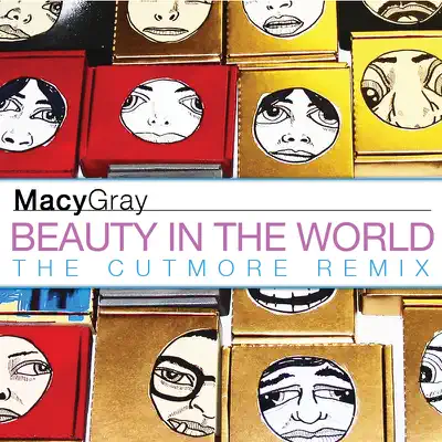 Beauty In the World (The Cutmore Remixes) - EP - Macy Gray