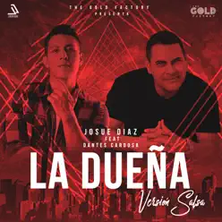 La Dueña (Versión Salsa) [feat. Dantes Cardosa] - Single - Josue Diaz