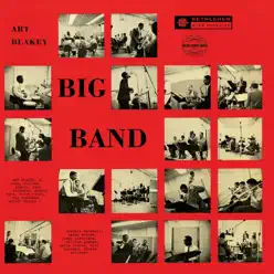 Art Blakey Big Band (2012 - Remaster) - Art Blakey Art Blakey Big Band (2012 - Remaster) - Art Blakey