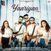 Yaariyan - Single