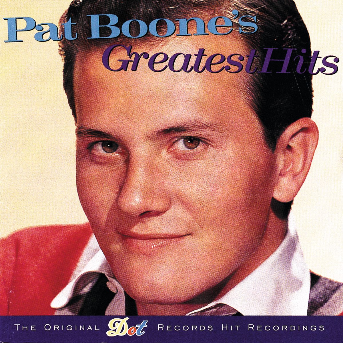 ‎pat Boones Greatest Hits By Pat Boone On Apple Music