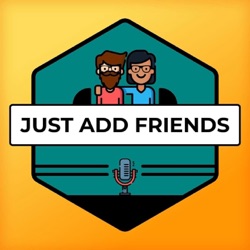 Just Add Friends