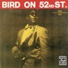 Bird On 52nd Street (Remastered) [1948], 1957