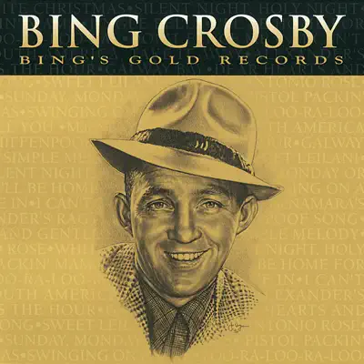 Bing's Gold Records - The Original Decca Recordings - Bing Crosby