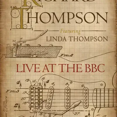 Live At the BBC (feat. Linda Thompson) - Richard Thompson