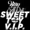 Sweet Toy V.I.P. - Single album lyrics, reviews, download