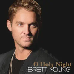 O Holy Night - Single - Brett Young O Holy Night - Single - Brett Young
