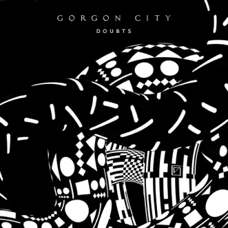 Doubts by Gorgon City song reviws