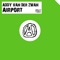 Airport (Addy van der Zwan Remix) - Philip D lyrics