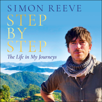 Simon Reeve - Step by Step (Unabridged) artwork