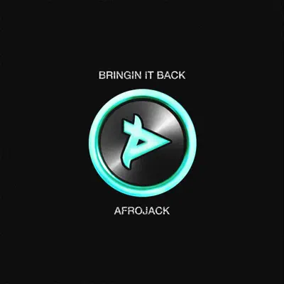 Bringin It Back - Single - Afrojack