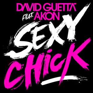 David Guetta - Sexy Chick (feat. Akon) - 排舞 音樂