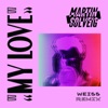 My Love (Weiss Remix) - Single