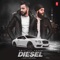 Diesel (feat. Fateh Doe) - Amit & Enzo lyrics