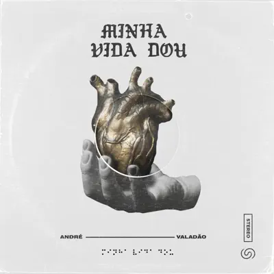 Minha Vida Dou - Single - André Valadão