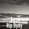 Rip Dydy - Jozi lyrics