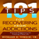 Richard A. Singer - 101 Tips for Recovering from Addictions: Practical Suggestions for Creating a New Life (Unabridged)