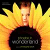 Phoebe In Wonderland (Original Motion Picture Soundtrack) album lyrics, reviews, download