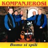 Kompanjerosi - Zagorje moje veselo