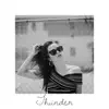 Thunder - Single album lyrics, reviews, download