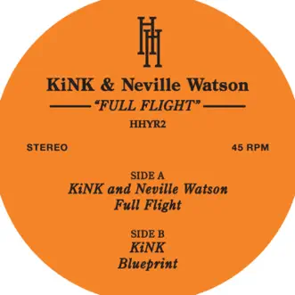 Full Flight - Single by Kink & Neville Watson album reviews, ratings, credits