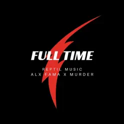 Full Time - Single - Murder Full Time - Single - Murder