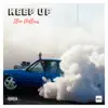 Keep Up - Single album lyrics, reviews, download